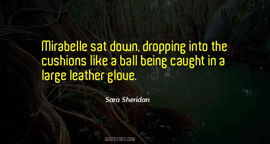 Sara Sheridan Quotes #393674