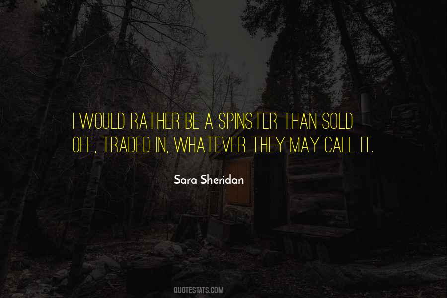 Sara Sheridan Quotes #429874