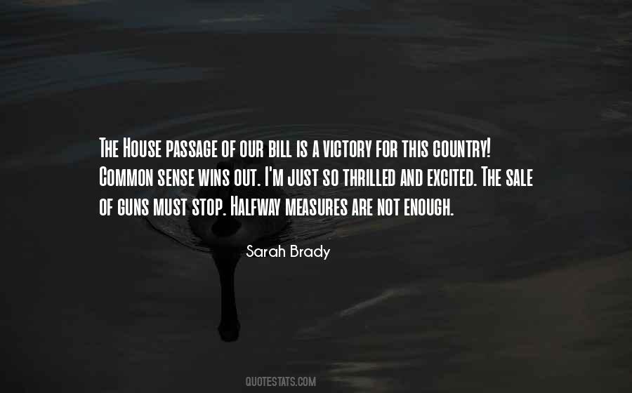 Sarah Brady Quotes #1689342