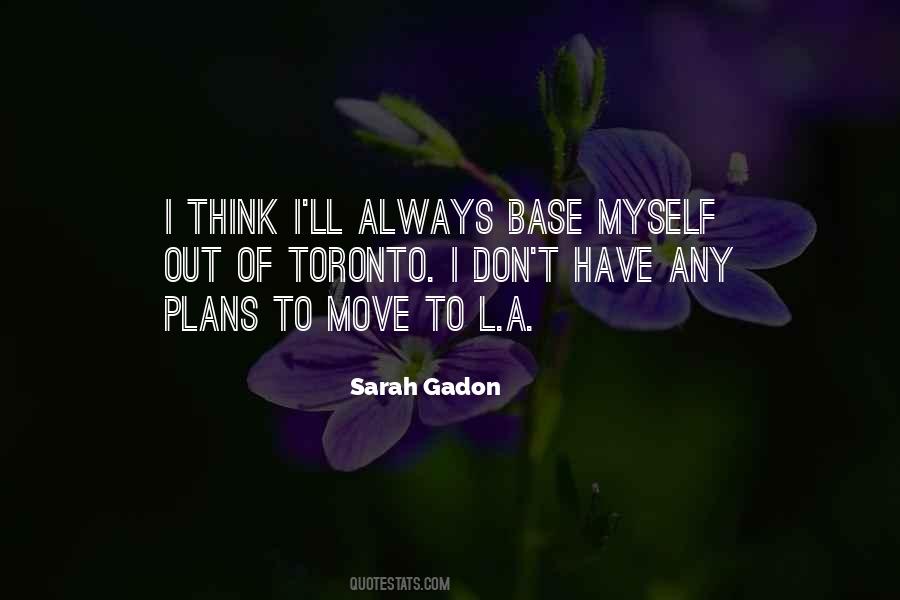 Sarah Gadon Quotes #133864