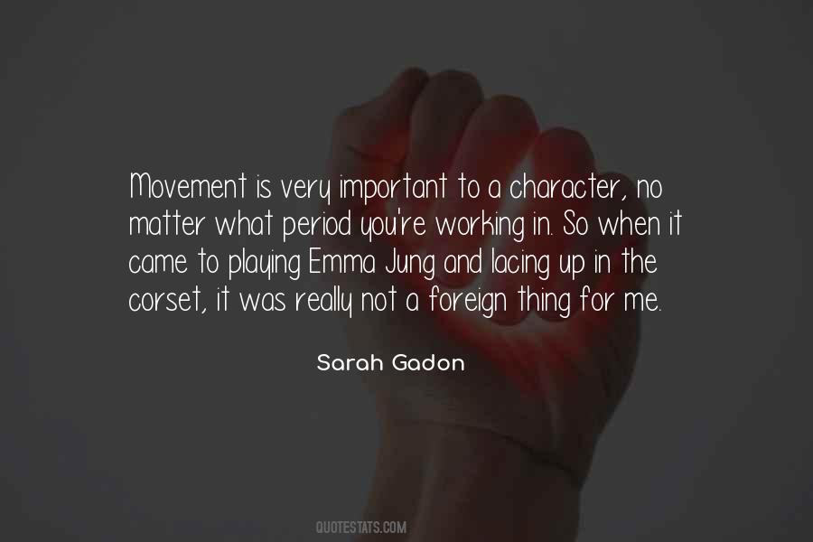 Sarah Gadon Quotes #896834