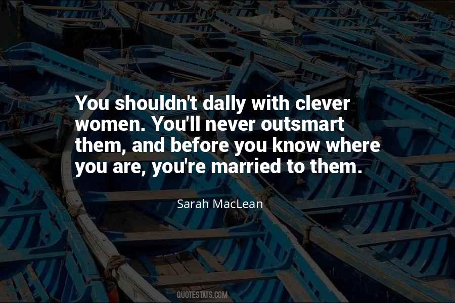 Sarah Maclean Quotes #204016