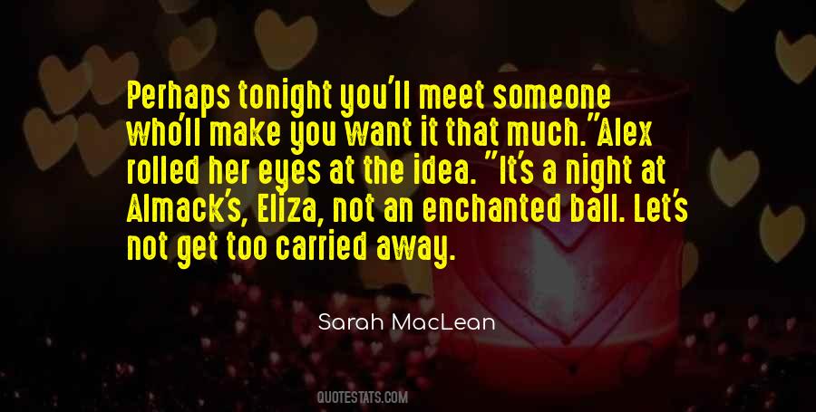 Sarah Maclean Quotes #35699
