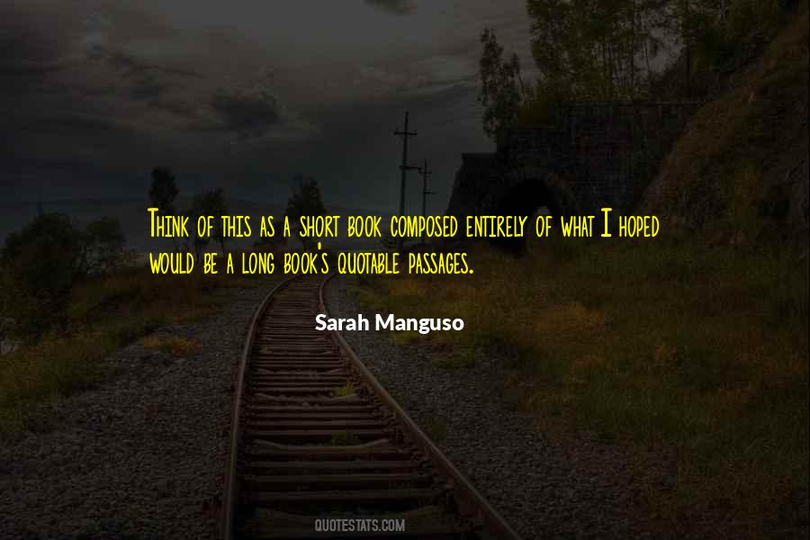 Sarah Manguso Quotes #238143