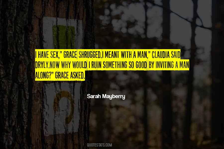 Sarah Mayberry Quotes #847784