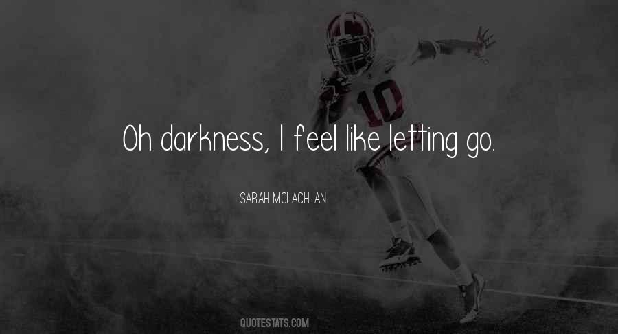 Sarah Mclachlan Quotes #1116878