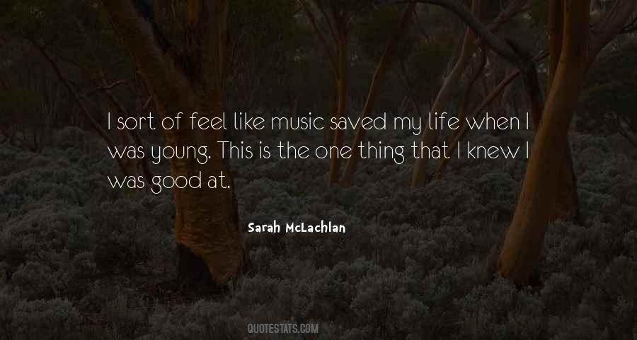 Sarah Mclachlan Quotes #1384904