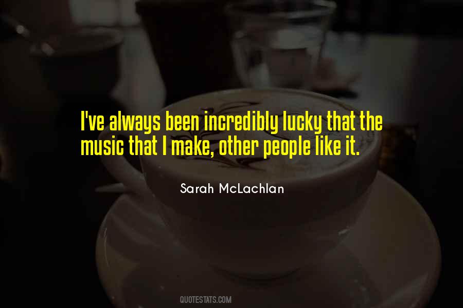 Sarah Mclachlan Quotes #214015