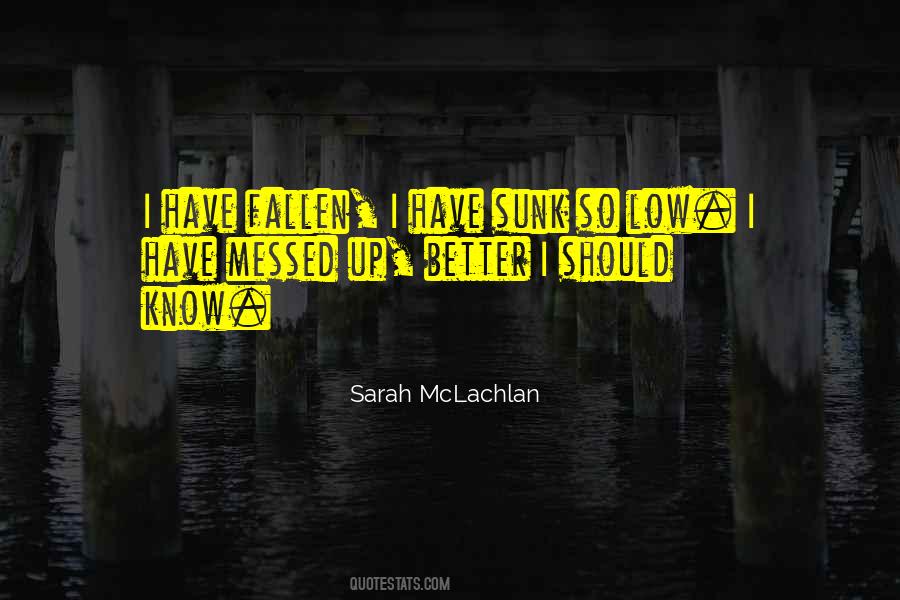 Sarah Mclachlan Quotes #559691