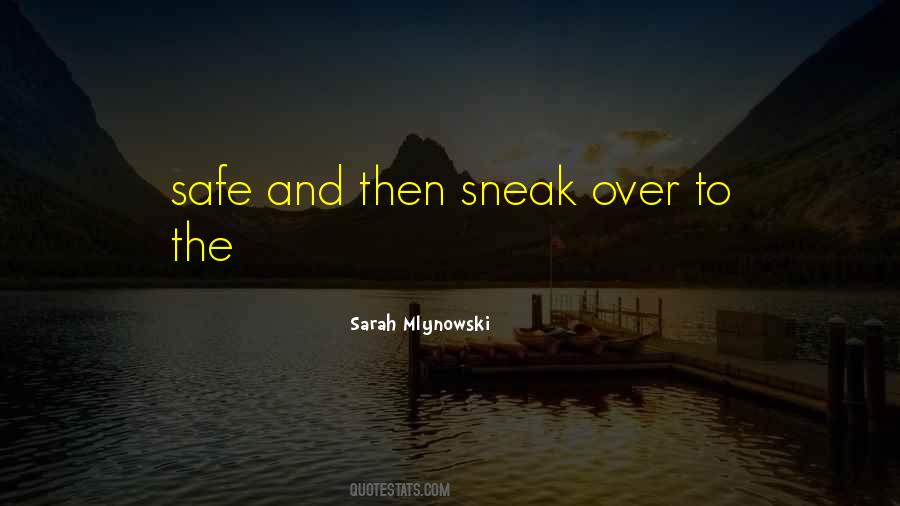 Sarah Mlynowski Quotes #1430769