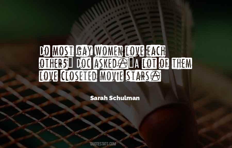 Sarah Schulman Quotes #1116010