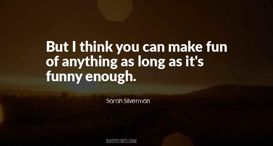 Sarah Silverman Quotes #100878