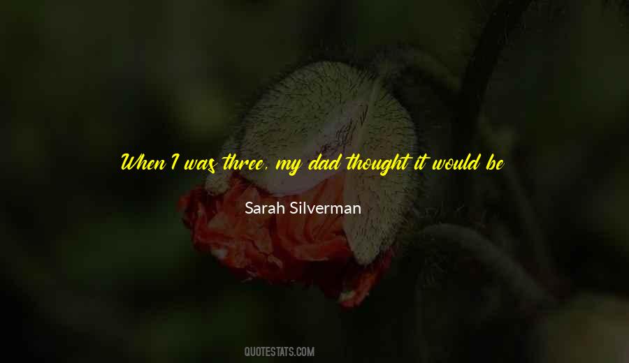 Sarah Silverman Quotes #206999