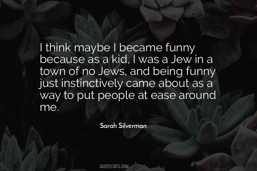 Sarah Silverman Quotes #632132