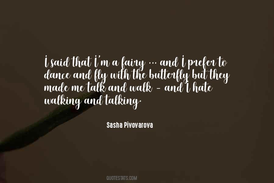 Sasha Pivovarova Quotes #610490