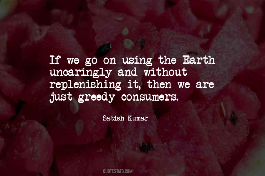 Satish Kumar Quotes #1269149