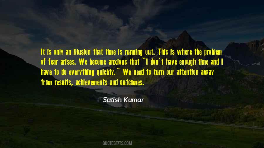 Satish Kumar Quotes #924054