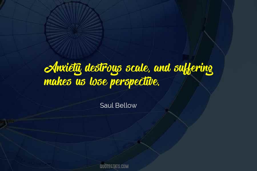 Saul Bellow Quotes #134078