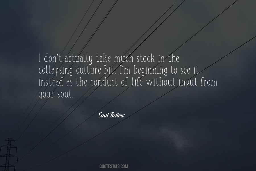 Saul Bellow Quotes #283603