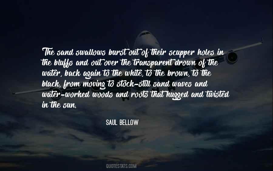 Saul Bellow Quotes #330367