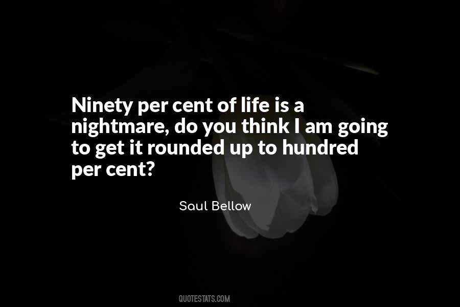Saul Bellow Quotes #347859
