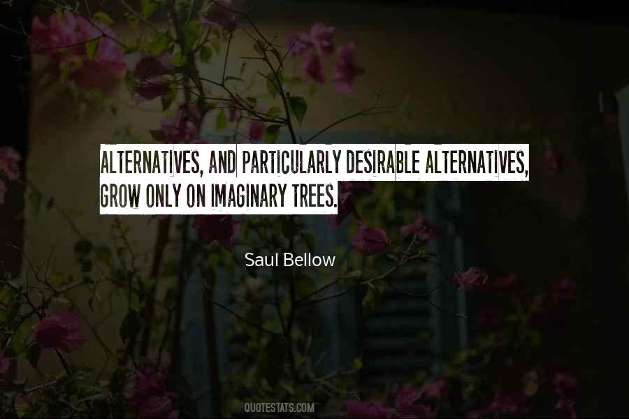 Saul Bellow Quotes #351319