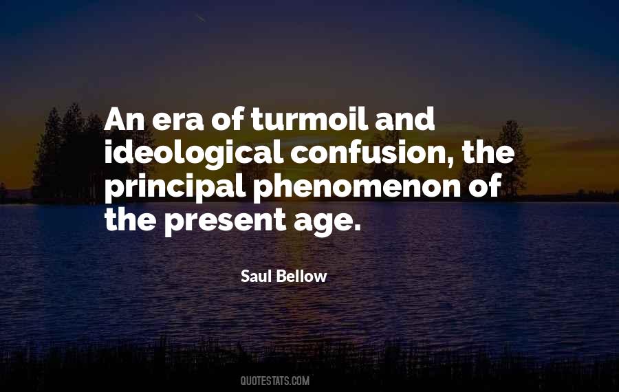 Saul Bellow Quotes #434505