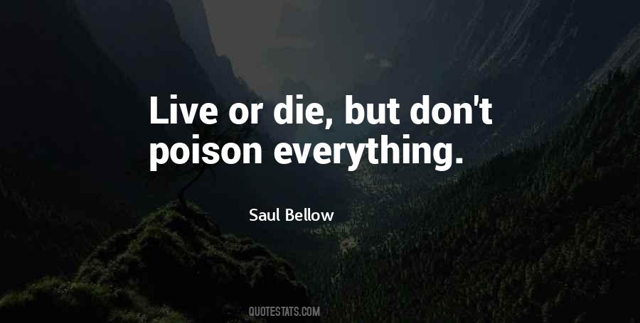Saul Bellow Quotes #94317