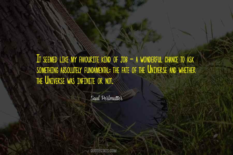 Saul Perlmutter Quotes #1878957