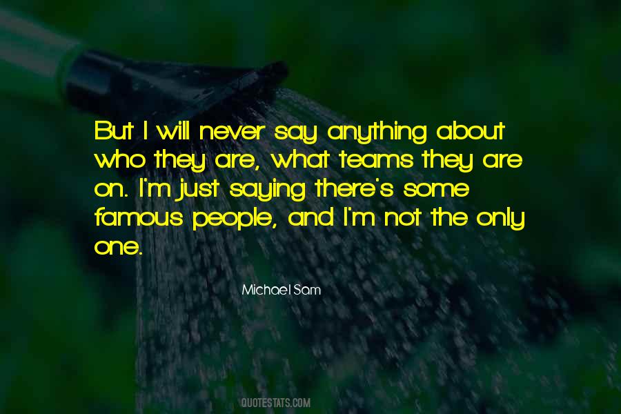 Say Anything Quotes #1382332