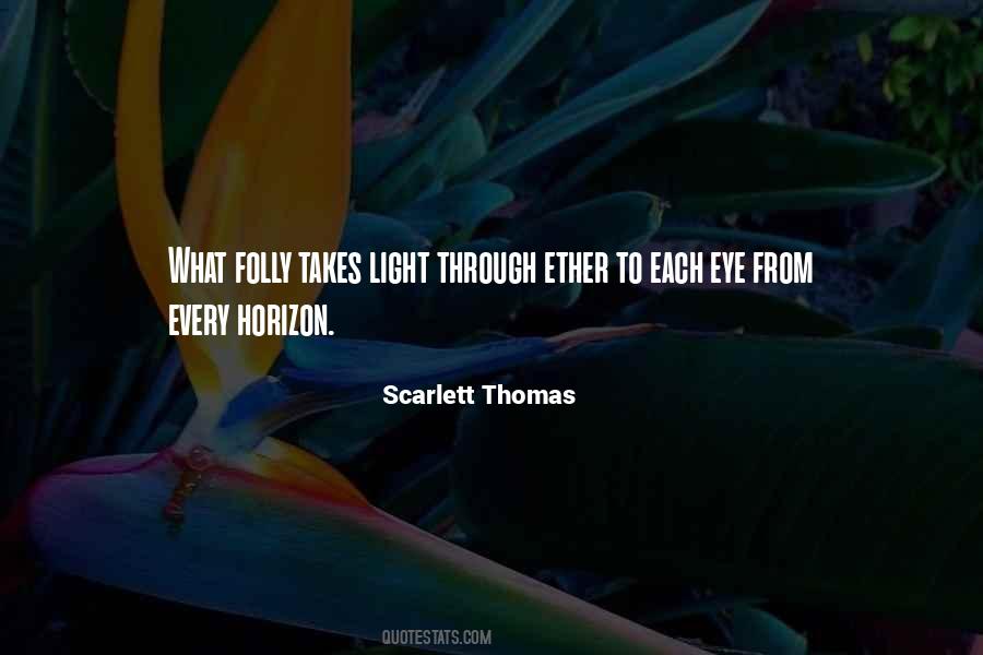 Scarlett Thomas Quotes #198414