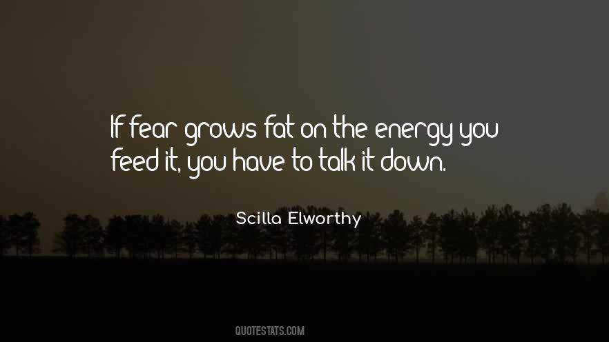 Scilla Elworthy Quotes #1412714