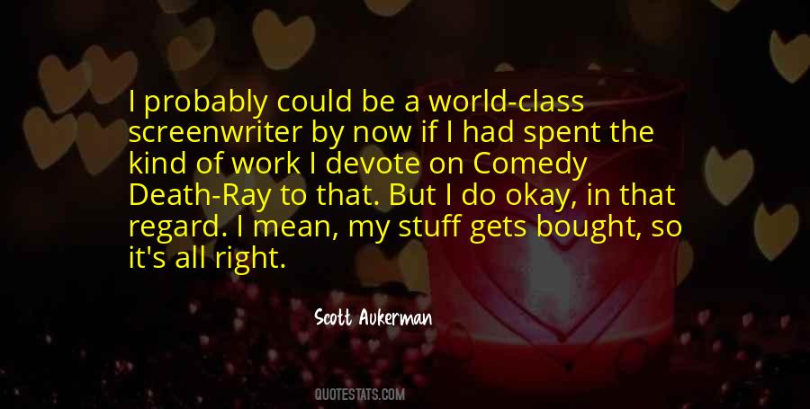 Scott Aukerman Quotes #437987