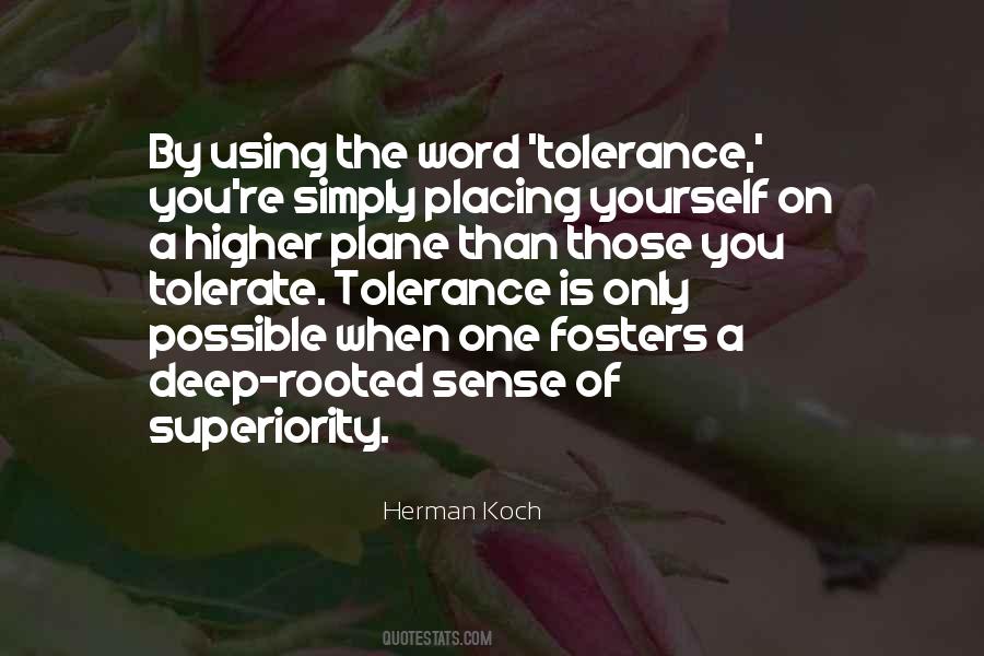 Quotes About Tolerate #1280745