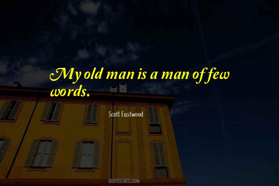 Scott Eastwood Quotes #1492286