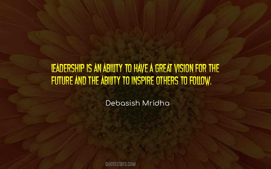Quotes About Having A Vision For The Future #189307