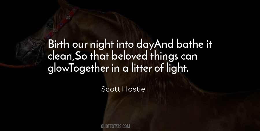 Scott Hastie Quotes #1811724