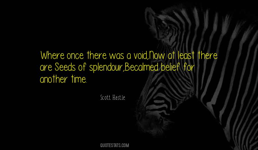 Scott Hastie Quotes #1817303