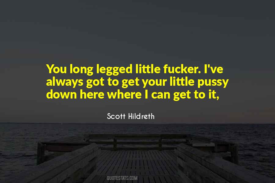 Scott Hildreth Quotes #1114851