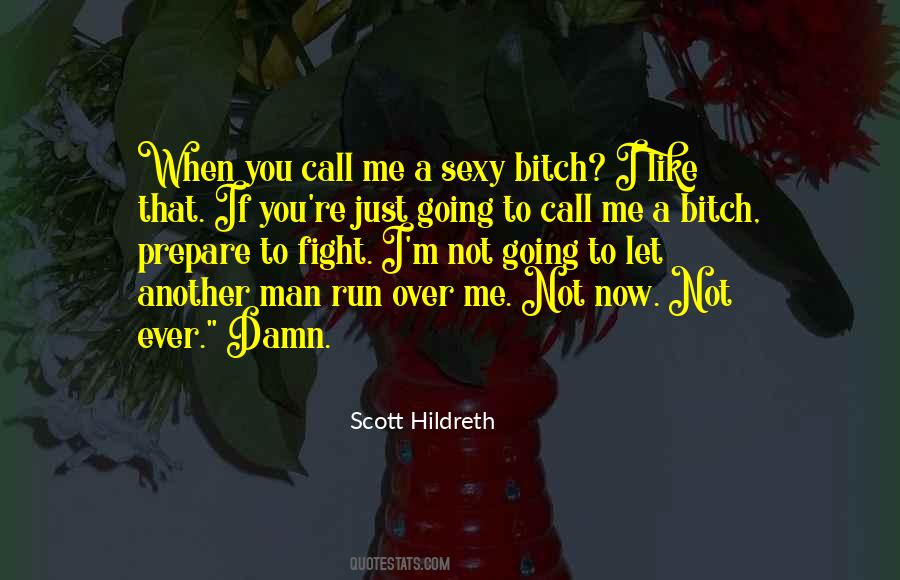 Scott Hildreth Quotes #1575309