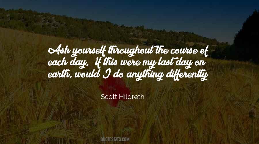 Scott Hildreth Quotes #358302