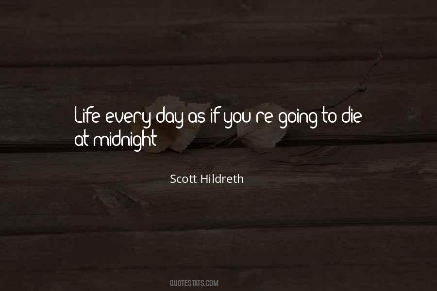 Scott Hildreth Quotes #663988