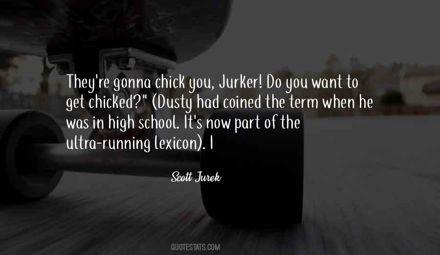 Scott Jurek Quotes #1685051