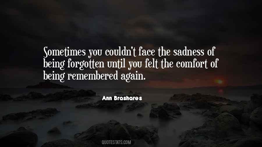 Quotes About Being Forgotten By Someone #199712