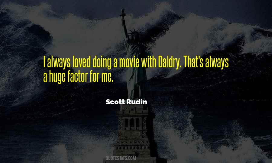 Scott Rudin Quotes #1215458
