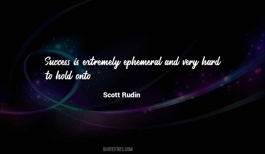 Scott Rudin Quotes #650979