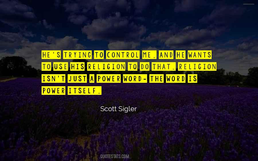 Scott Sigler Quotes #1051177