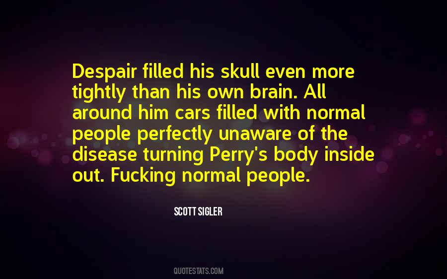 Scott Sigler Quotes #112081