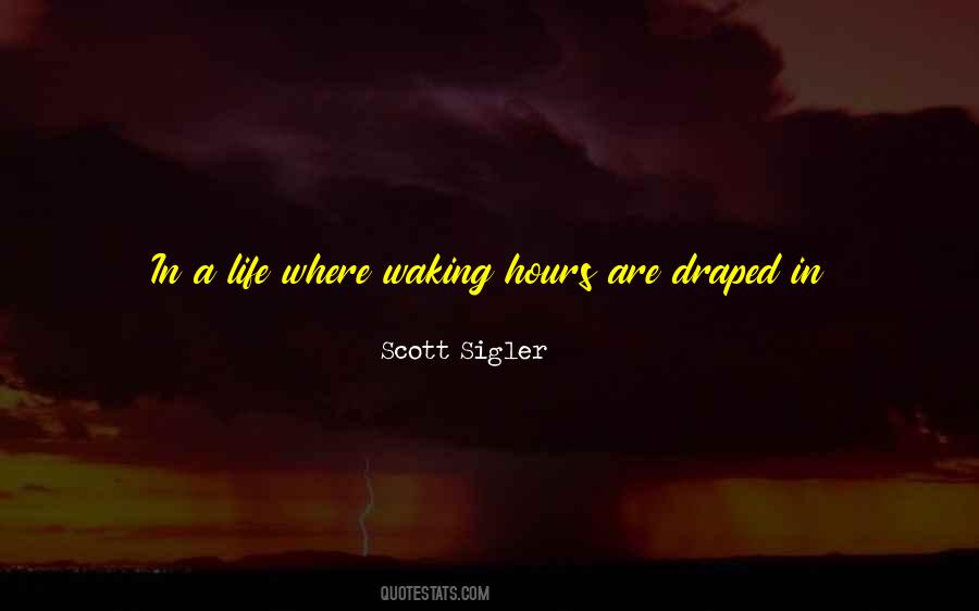 Scott Sigler Quotes #126369