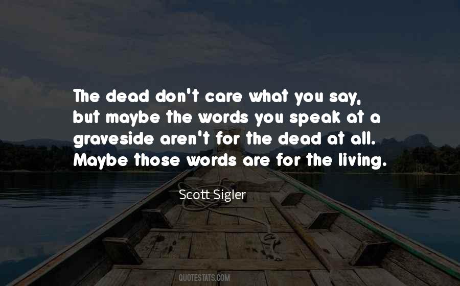 Scott Sigler Quotes #726154
